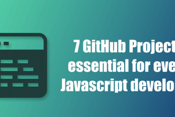 Her Javascript geliştiricisi için gerekli 7 GitHub projesi 👨🏽‍💻 🚀