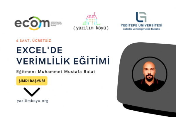 Muhammet Mustafa Bolat ile Excel’de Verimlilik Eğitimi