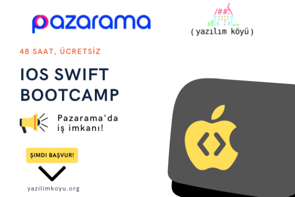 Pazarama’da İş İmkanı! Hemen Başvur, Fırsatı Kaçırma! 48 Saat Ücretsiz, IOS Swift BootCamp