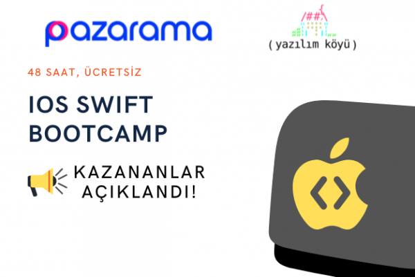 Pazarama IOS Swift BootCamp Kazananlar Açıklandı!