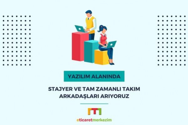 Eticaretmerkezim Bünyesinde Stajyer ve Tam Zamanlı Personel Alımı